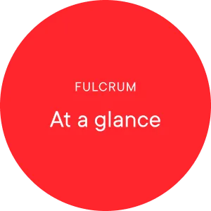 Fulcrum at a Glance